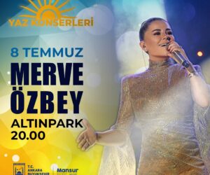 ANKARA BÜYÜKŞEHİR BELEDİYESİ YAZ KONSERLERİ BAŞLIYOR