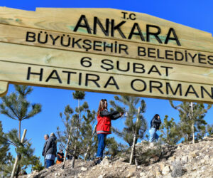 ANKARA BÜYÜKŞEHİR BELEDİYESİNDEN 6 ŞUBAT DEPREMİ ANISINA HATIRA ORMANI